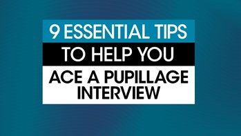 9 Essential tips to help you ace a pupillage interview