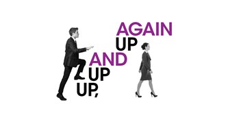 Business professionals walking. One man walks up steps of the words 'up, up and up again'