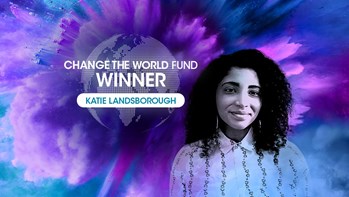 Change the World Fund Winner Katie Landsborough