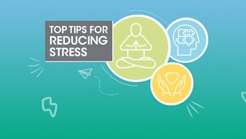 Top tips for reducing stress
