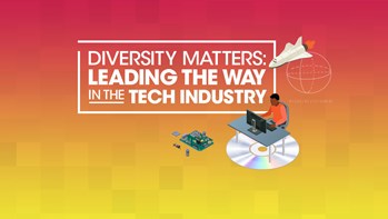 Diversity Matters: Leading the way in the tech industry